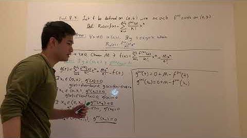 Proof 8.4 (Ross pg. 250). Proof of Taylor’s theorem with remainder