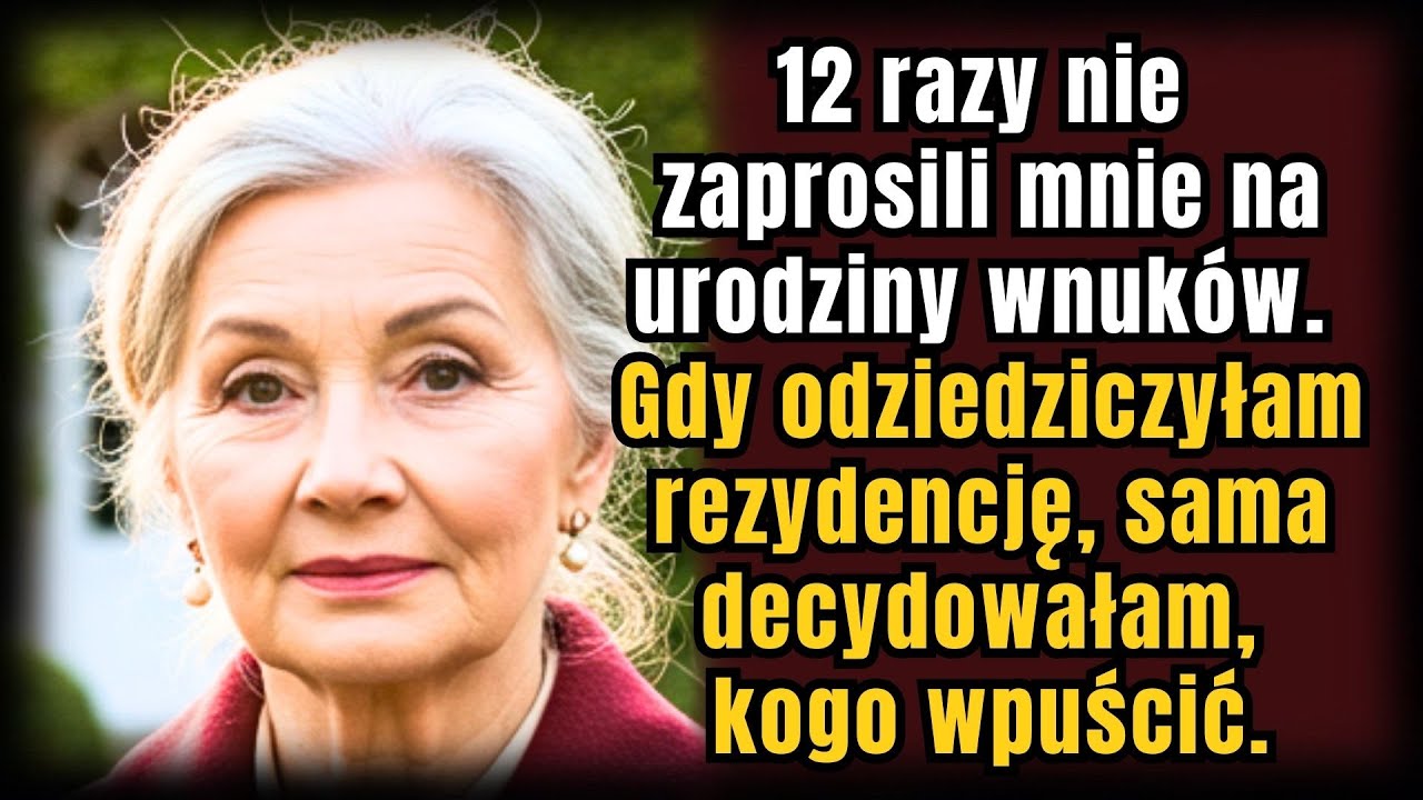 12 razy mnie nie zaproszono — gdy odziedziczyłam rezydencję, ja decydowałam, kto wejdzie