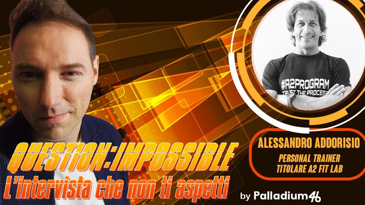 Question: Impossible - L' Intervista che non ti aspetti a... Alessandro ...