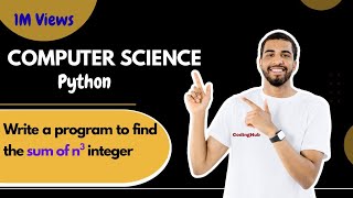 Details To find the sum of n³ integer #Python #CodingHub #Computer Science Guide