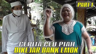 DIKEJAR BANK EMOK - CEU PIYAH MINTA TOLONG KE KANG DEDI MULYADI DI LEMBUR PAKUAN (EPISODE 1)