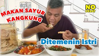 MAKAN KANGKUNG DITEMENIN ISTRI