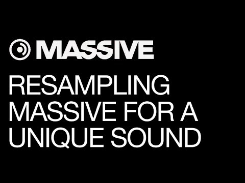 NI Massive - Resampling Massive to create more unique sounds - How To Tutorial