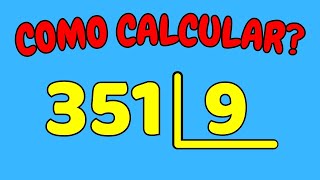 2 MINUTES TO LEARN HOW TO DIVIDE BY 9! | HOW TO CALCULATE 351 DIVIDED BY 9 - Divide 351 by 9