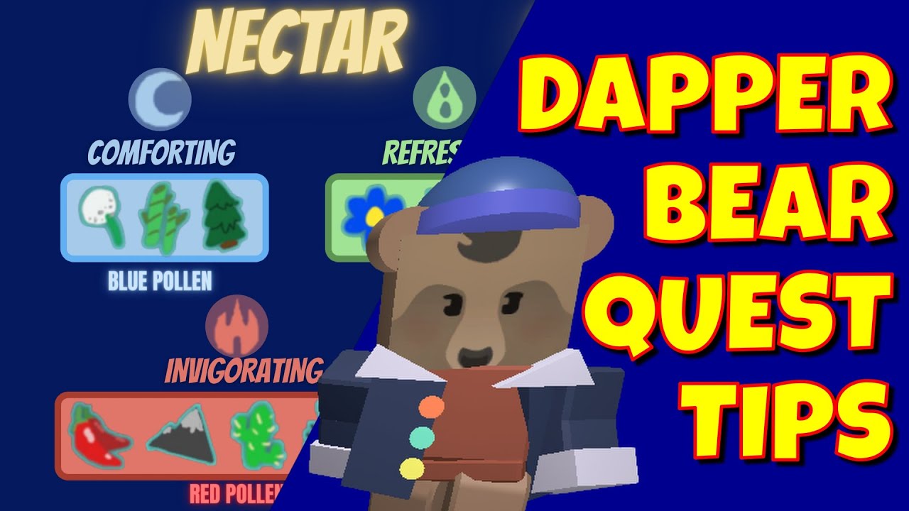 dapper-bear-quest-tips-all-nectar-fields-beesmas-2021-youtube