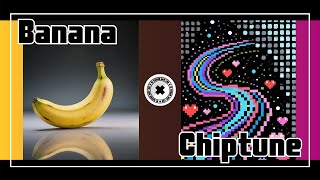 バナナ Chiptuneai Sound Mix