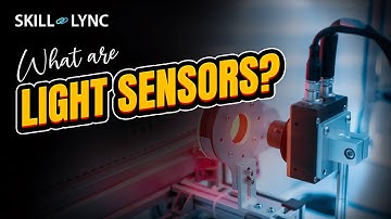 What are Light Sensors? | Skill-Lync