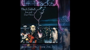 Every Song Off Black Sabbath’s Live Evil (2023 REMIX) Ranked From My Least Favorite To Most Favorite