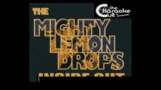 Mighty Lemon Drops - Inside Out - SOKC - 0009 (KARAOKE)