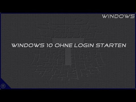 Windows 10 ohne Login starten || Tutorial