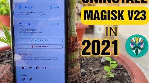 HOW TO UNINSTALL MAGISK V23.0 | Unroot Any Android Devices Latest In 2021 | Clean Unistall Magisk