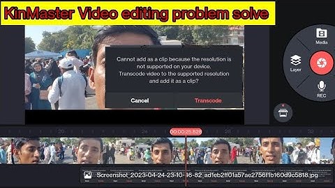 Kienmaster video editing problem| Cannot add as a clip because the resolution is not supported on