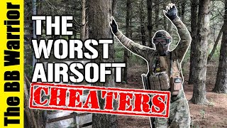 The WORST Types of Airsoft Cheaters