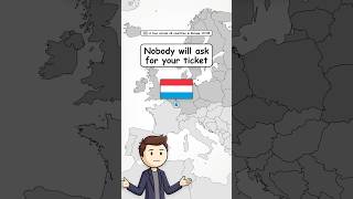 In Luxembourg, Nobody Will Ask for Your Ticket 🇱🇺