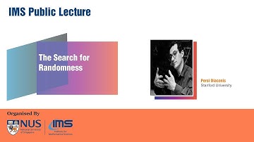 IMS Public Lecture: The Search for Randomness