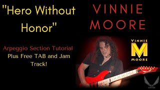 Vinnie Moore "Hero Without Honor" Arpeggio Section Plus TAB and Jam Track!