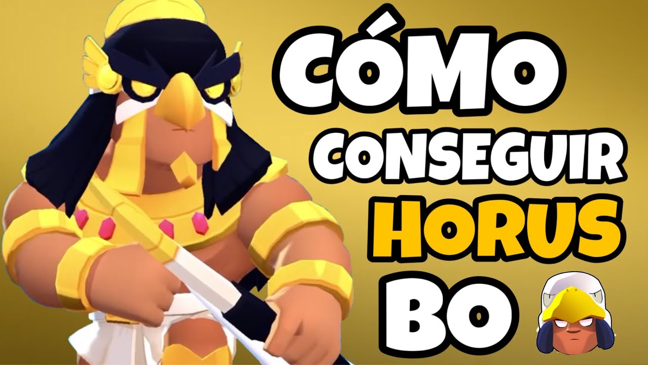 Cómo Conseguir *GRATIS* la SKIN de HORUS BO 🌞 | Brawl ...