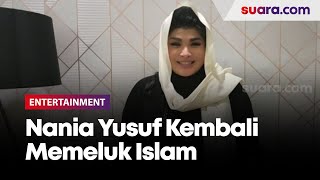 Dibimbing Gus Miftah, Nania Yusuf Kembali Memeluk Islam