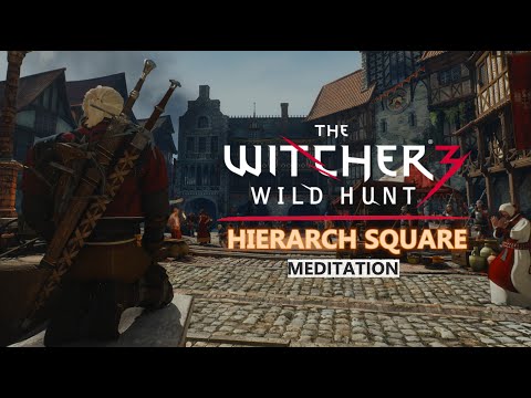 Witcher 3 - Hierarch Square - Novigrad - Music & Ambience - Meditate like a Witcher
