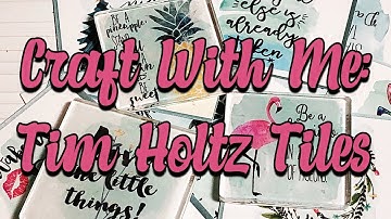 Craft With Me: Tim Holtz Tiles