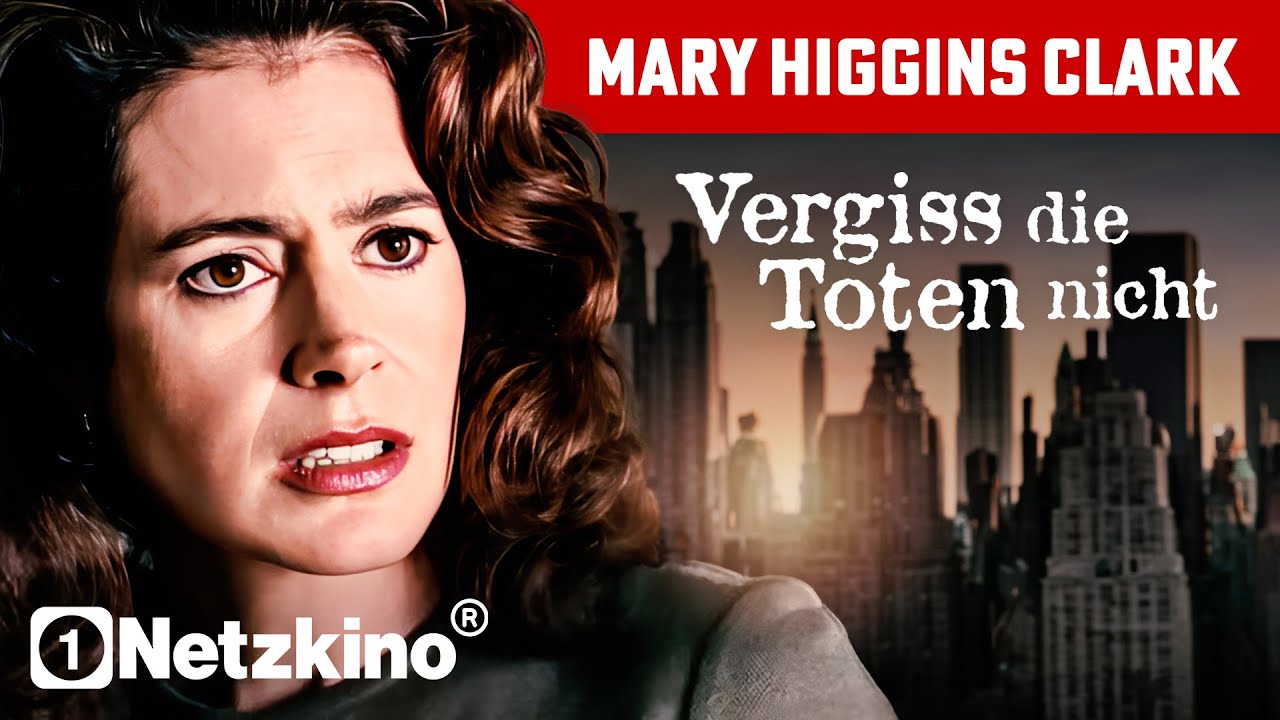 Mary Higgins Clark: Vergiss die Toten nicht (MYSTERY FILM auf Deutsch komplett, Kriminalfilme)