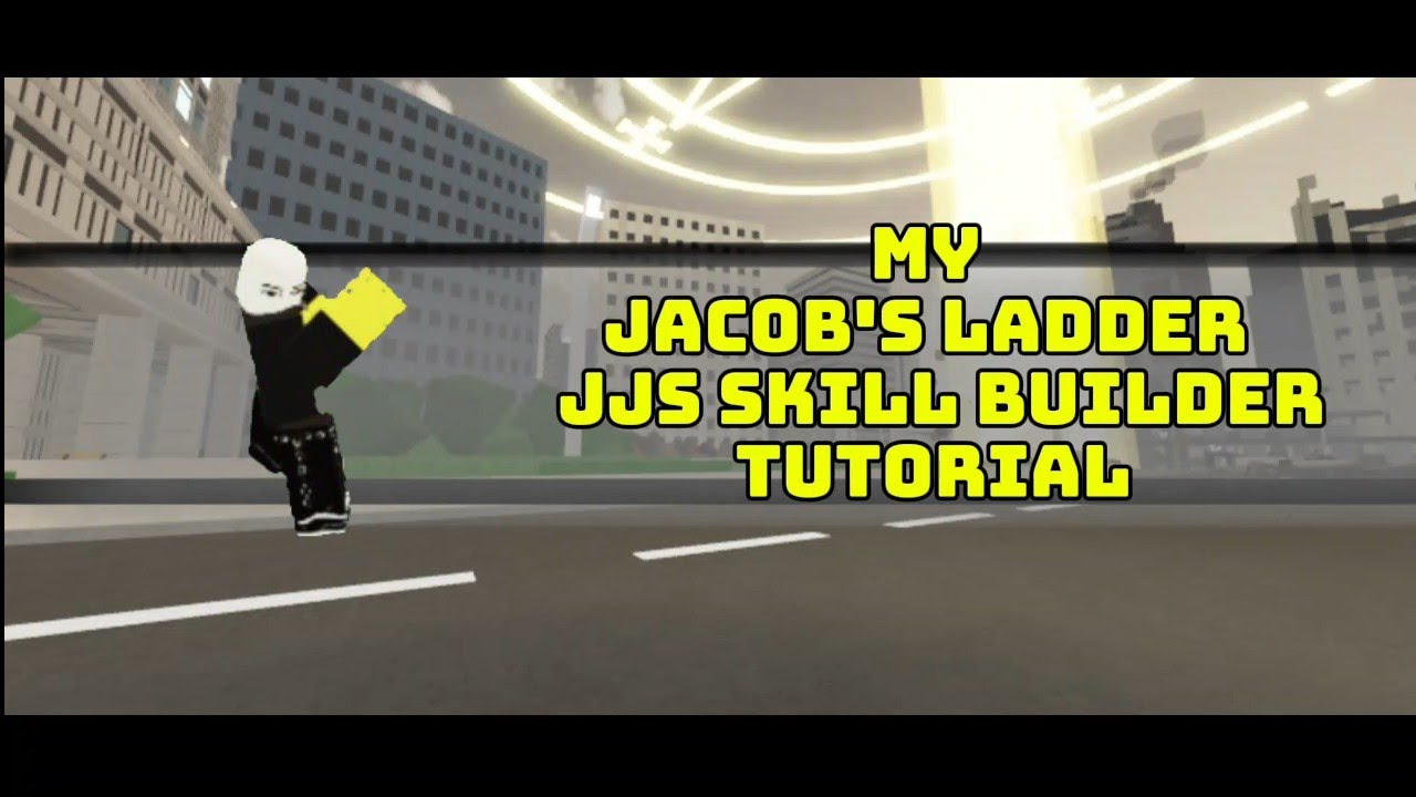 | my Jacob's ladder tutorial | jjs skill builder - YouTube