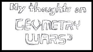 My thoughts on... Geometry Wars 3