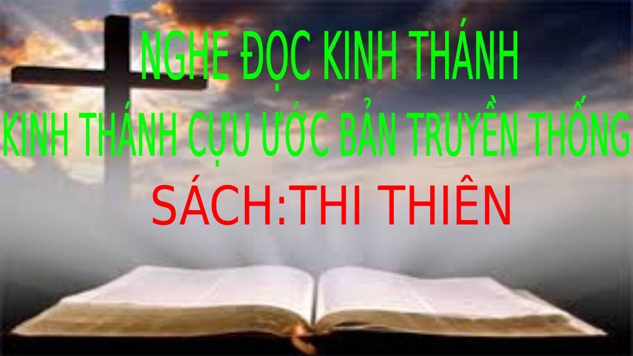 Sách Kinh Thánh Thi Thiên Full | Pastor Nguyen Phu Quyen #18