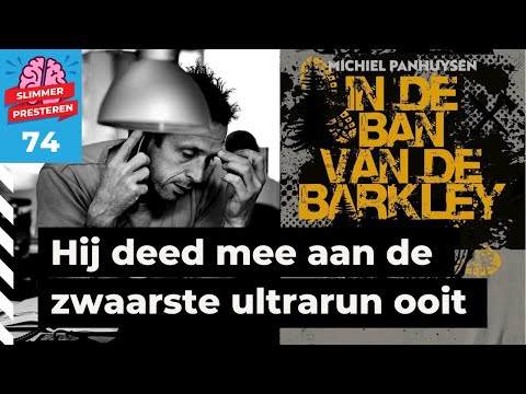 #74 Boekbespreking ?In de ban van de Barkley? met ultra-runner Michiel Panhuysen