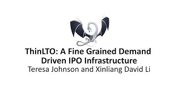 2015 EuroLLVM Developers’ Meeting: T. Johnson & X. Li “ThinLTO ... Infrastructure”