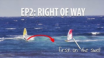 TWS Wave Technique Series - Ep 2: Right of way on waves, who has priority on waves windsurfing