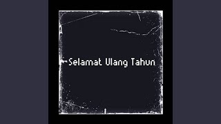Selamat Ulang Tahun
