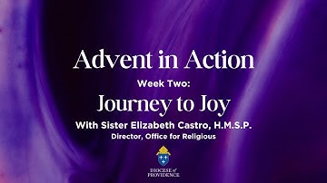 Advent in Action: Week Two - Journey to Joy