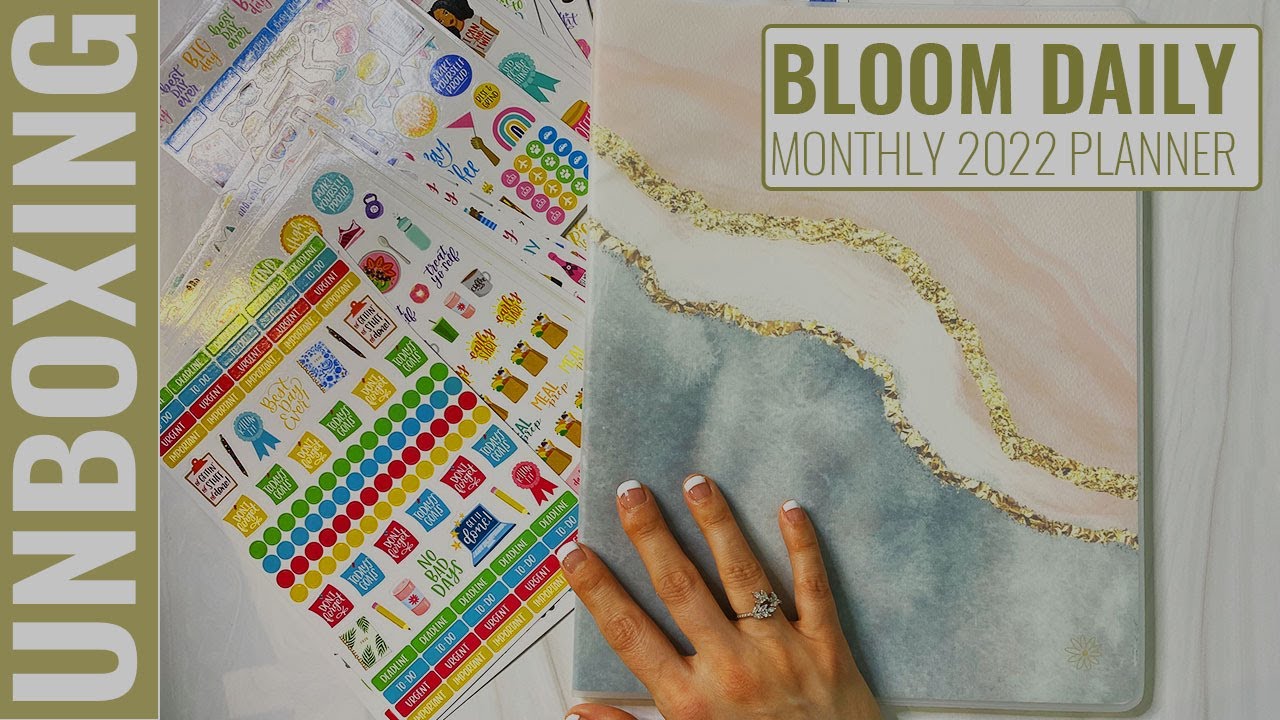 UNBOXING Bloom Daily Planners 2022 Monthly Planner + Sticker Buying Spree YouTube