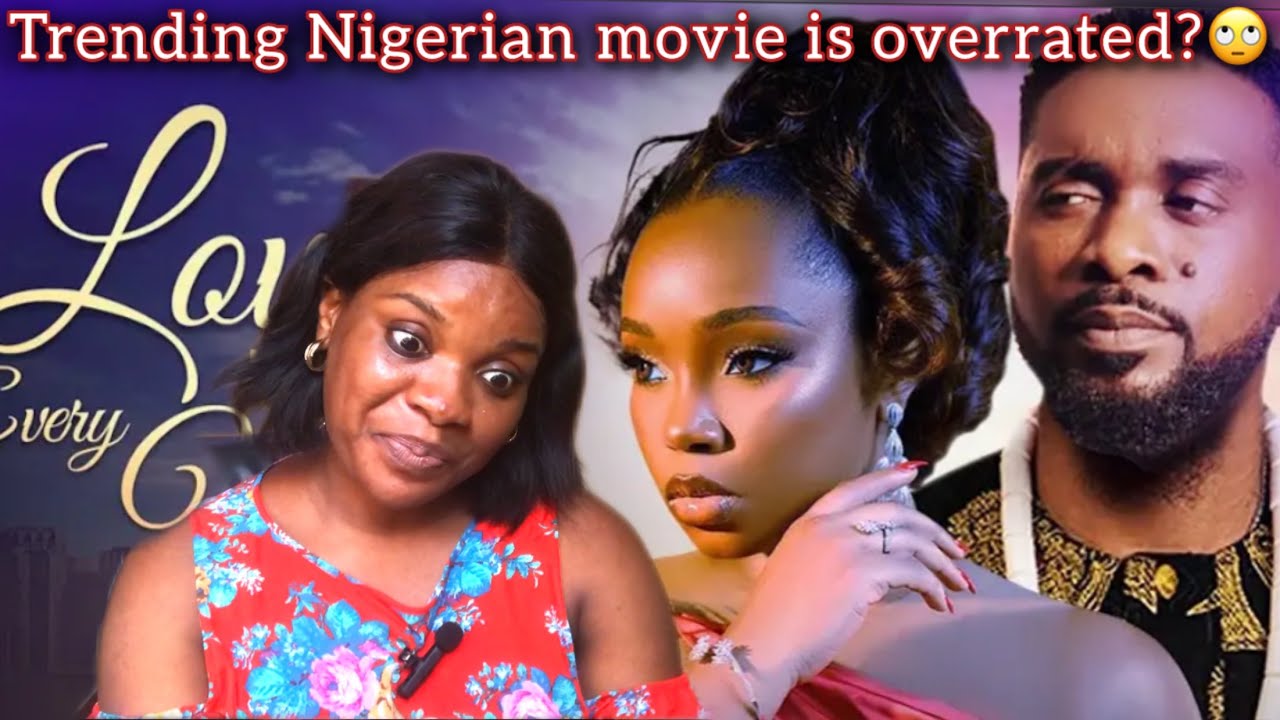 Nigerian Movie;Love in Every Word is overrated? My Honest review of this latest trending movie