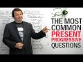 54 Common Present Progressive Questions in English