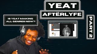 Yeat - AftërLyfe - (REACTION) - Part 2 - JayVIIPeep