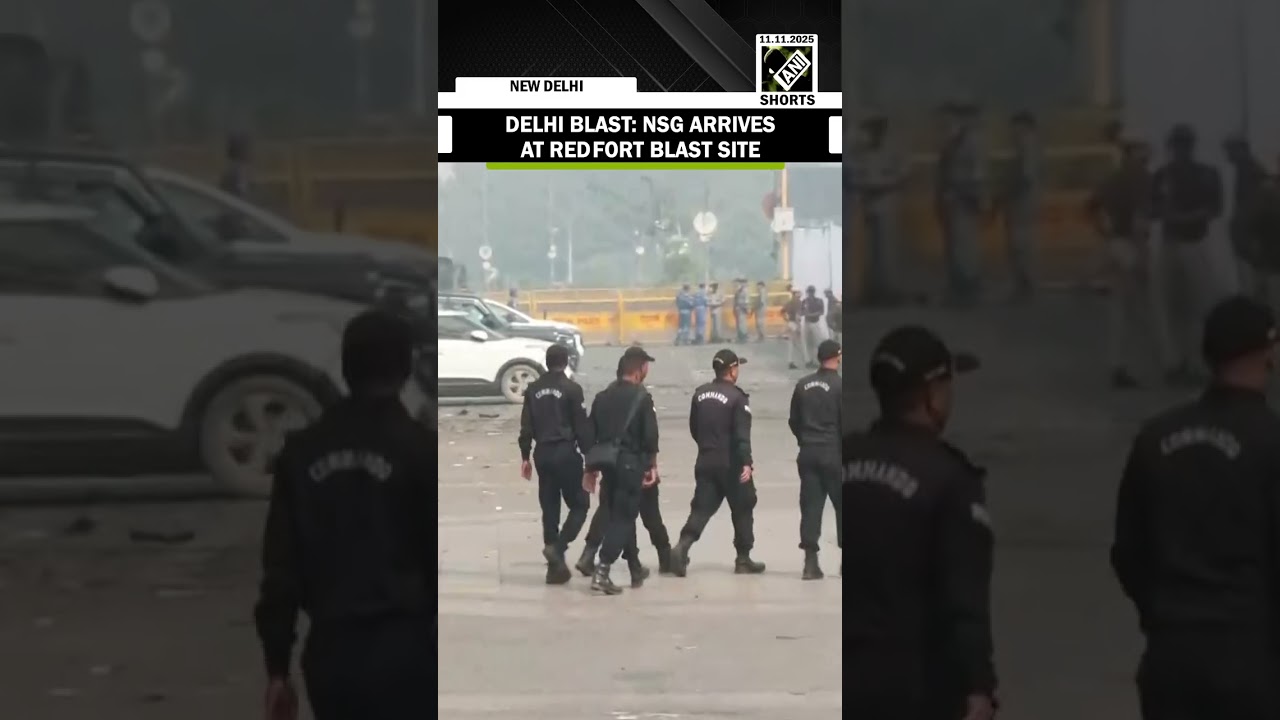 Delhi Red Fort Blast: NSG arrives at blast site, security heightened, investigation intensifies