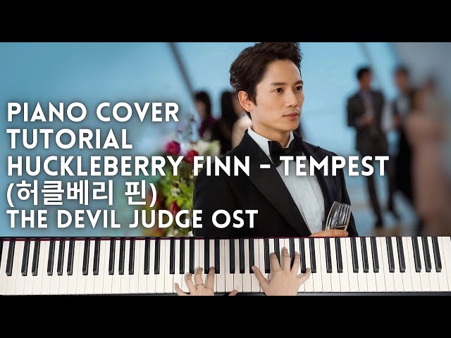 Huckleberry Finn - Tempest (The Devil Judge OST) | PIANO COVER u0026 TUTORIAL class=