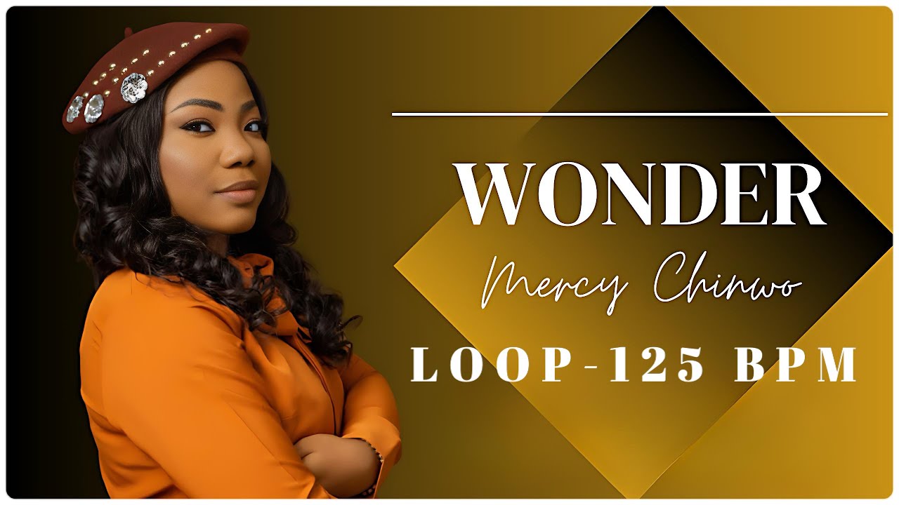 WONDER MERCY CHINWO (LOOP 125 BPM) YouTube