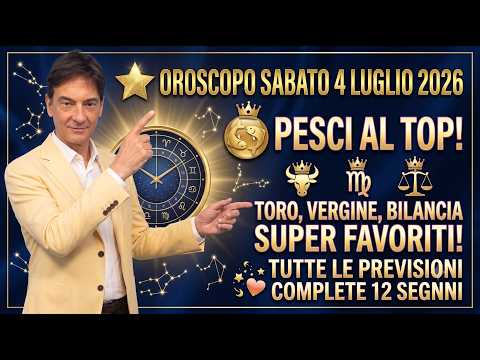 Video Oroscopo Oggi 4 Luglio 2026 | Arriva una Svolta Inaspettata per 12 Segni Zodiacali