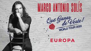 Qué Ganas de Verte World Tour 2022 en Europa
