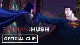 Batman Hush - Batman Vs. Superman Official Exclusive Clip