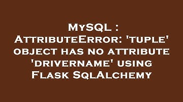 MySQL : AttributeError: 