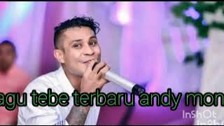 Lagu tebe terbaru andy mone 2023