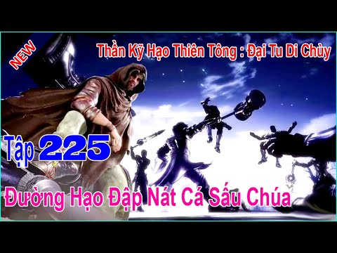 Video Đấu La Đại Lục tập 225 | Đường Hạo Đại Náo Gia Lăng... - youtube