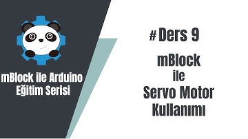 9# mBlock ile Arduino - Servo Motor Kontrolü