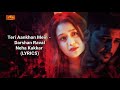Teri Aankhon Mein (LYRICS) Darshan Raval, Neha Kakkar |Manan Bhardwaj |Kumaar |Superhit Lyrics Music Mp3 Song