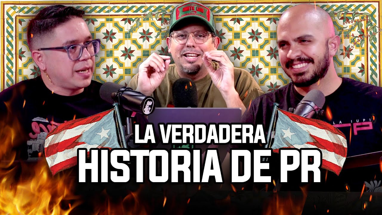 LA VERDADERA HISTORIA DE PR - EL PASADO Y EL PRESENTE ft. Jorell Melendez y Quique Rivera