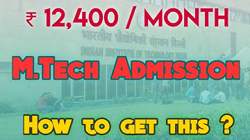 How to get Stipend in M.Tech ? | Apply for M.Tech Stipend |
